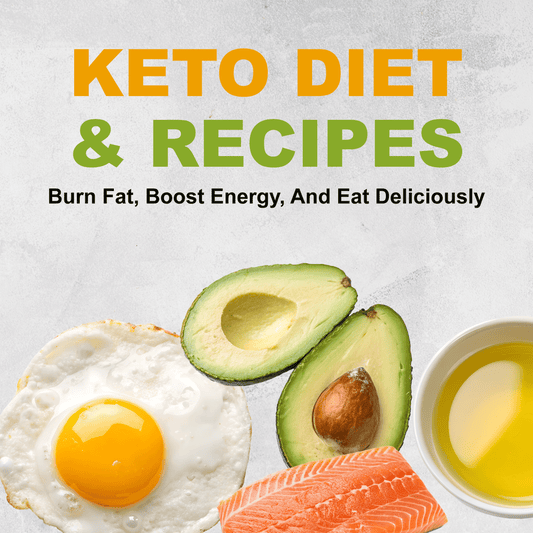 Keto Diet & Recipes: Burn Fat, Boost Energy, and Eat Deliciously eBook